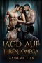 [Precious Omega 01] • Jagd auf ihren Omega